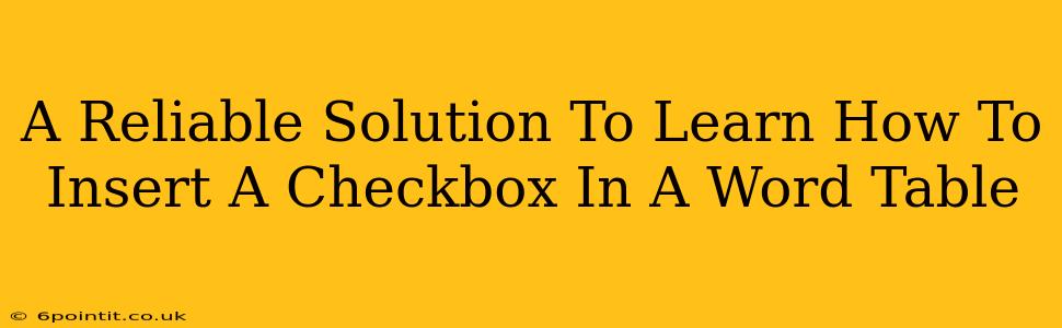 A Reliable Solution To Learn How To Insert A Checkbox In A Word Table