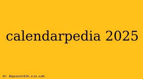 calendarpedia 2025