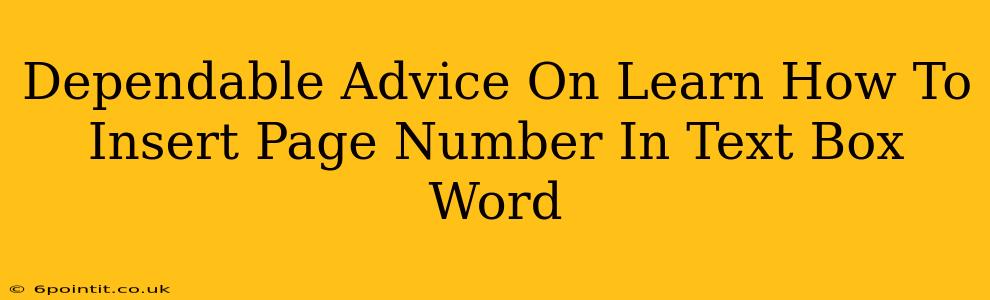 Dependable Advice On Learn How To Insert Page Number In Text Box Word