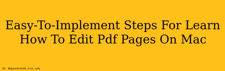 Easy-To-Implement Steps For Learn How To Edit Pdf Pages On Mac