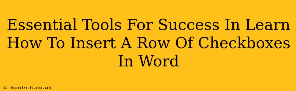 Essential Tools For Success In Learn How To Insert A Row Of Checkboxes In Word