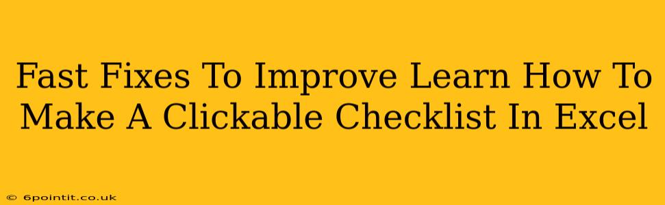 Fast Fixes To Improve Learn How To Make A Clickable Checklist In Excel