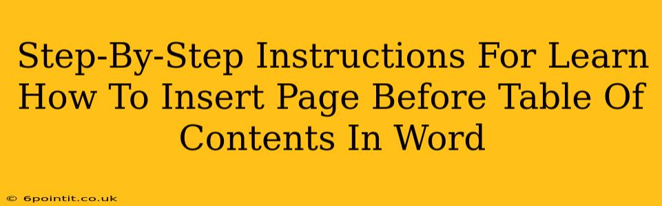 Step-By-Step Instructions For Learn How To Insert Page Before Table Of Contents In Word