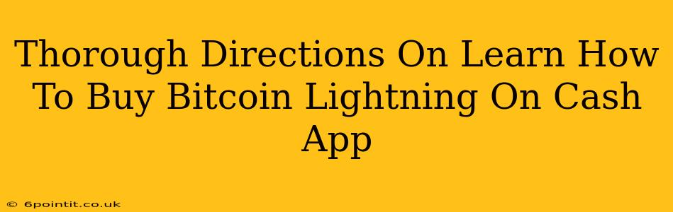 Thorough Directions On Learn How To Buy Bitcoin Lightning On Cash App